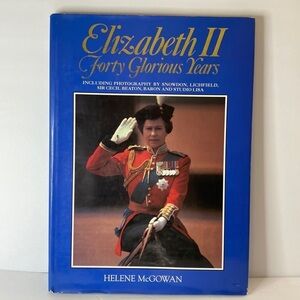 𝅺Elizabeth II - Forty Glorious Years by Helene McGowan (1992)